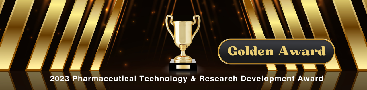 2023 Pharmaceutical Technology & Research Development Award for Golden Award